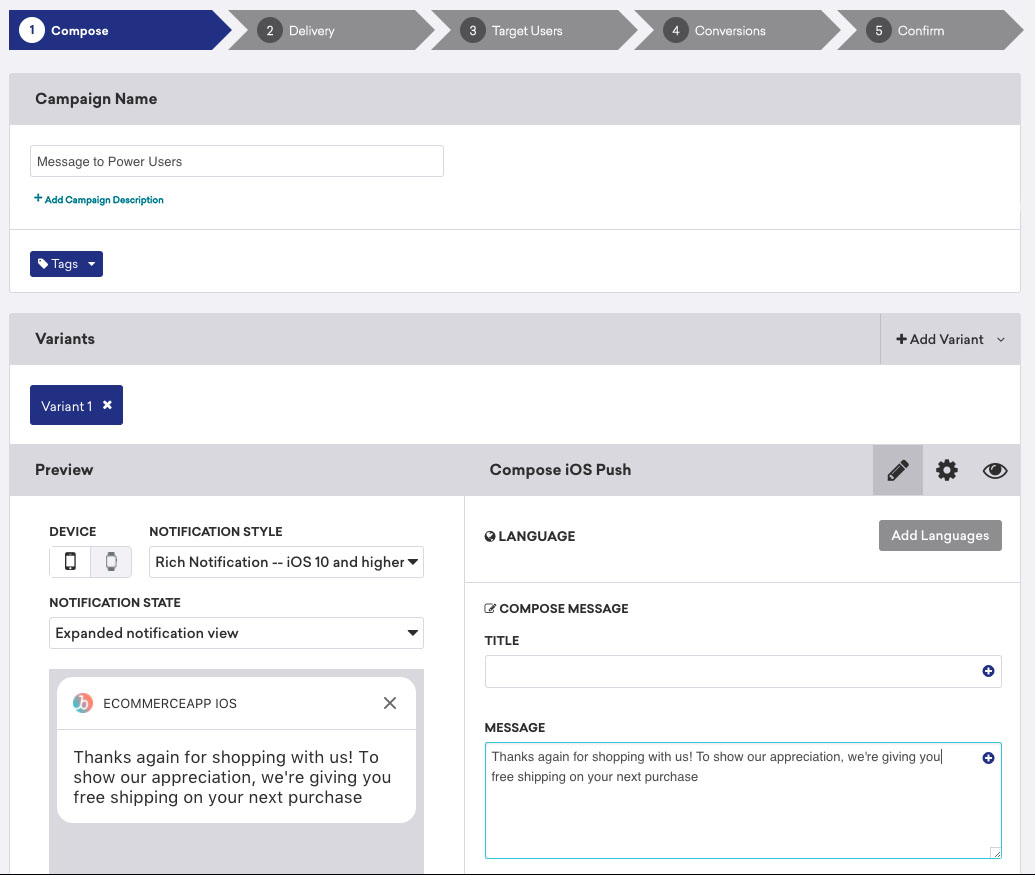 作成ステップでキャンペーンに iOS のリッチプッシュ通知に次の内容を含めます。「ご購入いただき誠にありがとうございます!感謝の気持ちを込めて、次回ご購入の際は送料を無料にさせていただきます。」