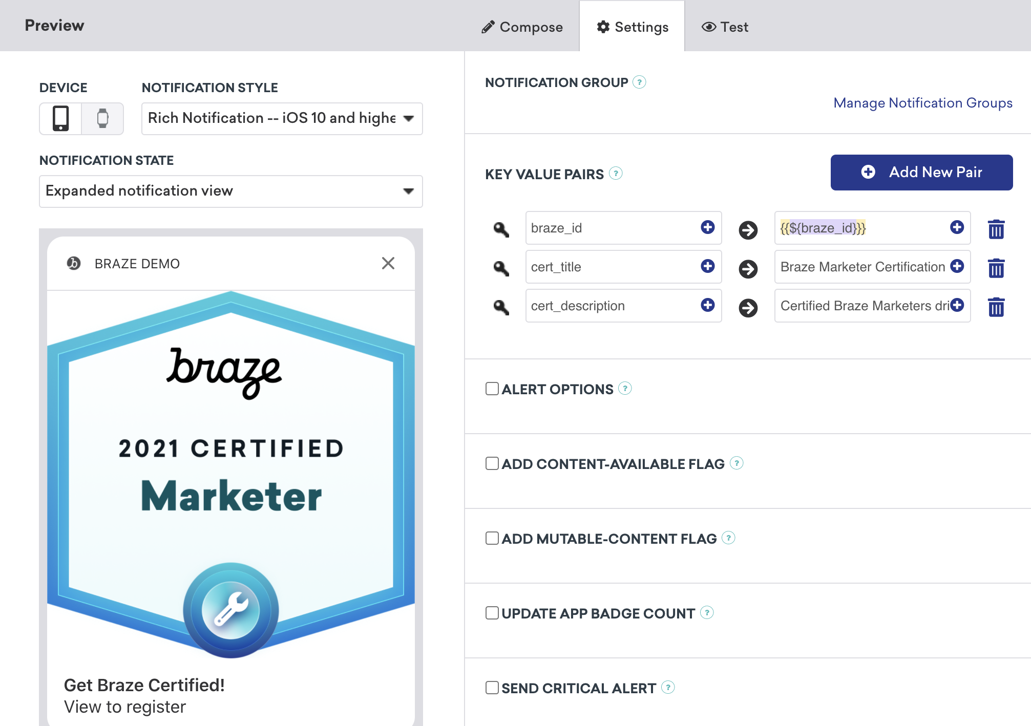 3組のキーと値のペアを含むプッシュメッセージ。1.「Braze_id」は、Braze ID を取得するための Liquid 呼び出しとして設定されます。2.「cert_title」は「Braze マーケター認証」として設定されます。3.「Cert_description」は、「認定 Braze マーケタードライブ...」として設定されます