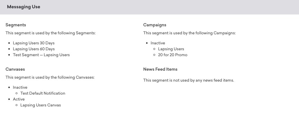 [メッセージングの使用] の下に、セグメントに使用されているキャンペーンが表示されます。